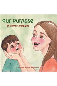 Our Purpose