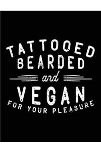 Tattoed Bearded And Vegan For Your Pleasure