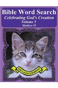 Bible Word Search Celebrating God's Creation Volume 5: Matthew #5 Extra Large Print