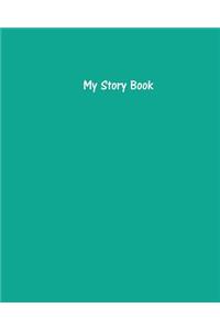 My Story Book - Create Your Own Picture Book with Persian Green Cover