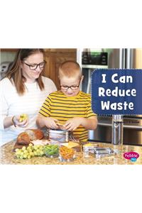 I Can Reduce Waste