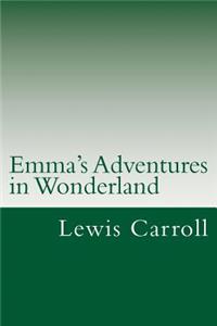Emma's Adventures in Wonderland
