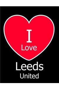 I Love Leeds United