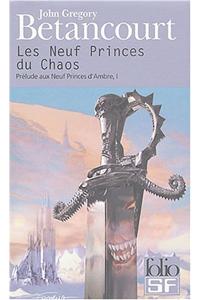 Neuf Princes Du Chaos