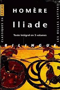 Homere, Iliade (3 Volumes Sous Coffret): Version Integrale