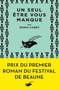 Un seul etre vous manque