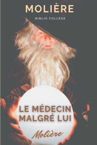 médecin malgré lui