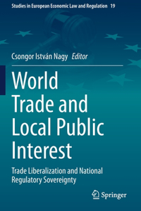 World Trade and Local Public Interest