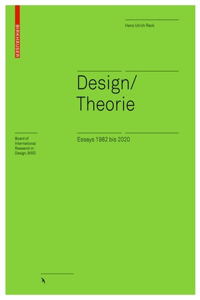 Design / Theorie Essays 1982 Bis 2020