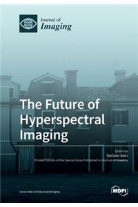 Future of Hyperspectral Imaging