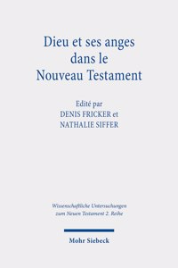 Dieu et ses anges dans le Nouveau Testament