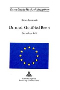 Dr. Med. Gottfried Benn