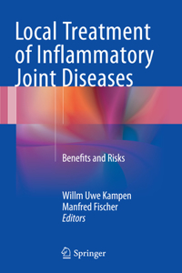 Local Treatment of Inflammatory Joint Diseases