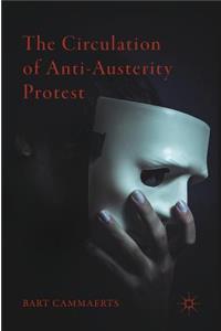 Circulation of Anti-Austerity Protest