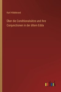 Über die Conditionalsätze und ihre Conjunctionen in der ältern Edda