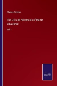 Life and Adventures of Martin Chuzzlewit