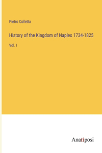 History of the Kingdom of Naples 1734-1825