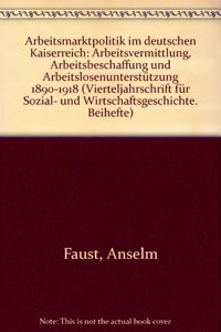 Arbeitsmarktpolitik Im Deutschen Kaiserreich