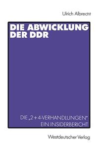 Die Abwicklung Der Ddr