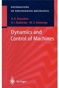 Dynamics and Control of Machines