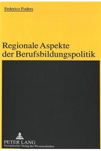 Regionale Aspekte Der Berufsbildungspolitik