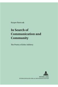 In Search of Communication and Community