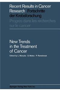 New Trends in the Treatment of Cancer