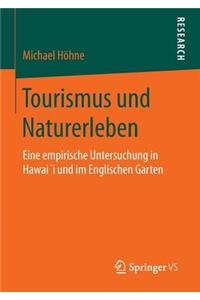 Tourismus und Naturerleben