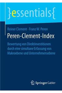 Peren-Clement-Index: Bewertung Von Direktinvestitionen Durch Eine Simultane Erfassung Von Makroebene Und Unternehmensebene