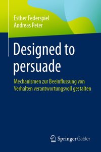 Designed to Persuade