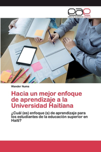Hacia un mejor enfoque de aprendizaje a la Universidad Haitiana