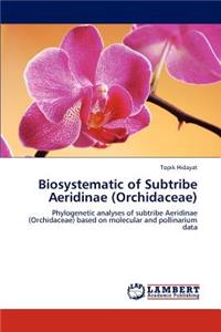 Biosystematic of Subtribe Aeridinae (Orchidaceae)