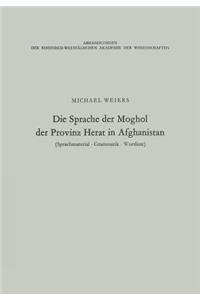 Die Sprache der Moghol der Provinz Herat in Afghanistan