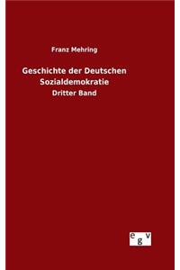 Geschichte der Deutschen Sozialdemokratie