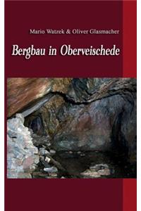 Bergbau in Oberveischede