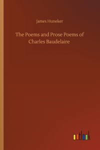 The Poems and Prose Poems of Charles Baudelaire