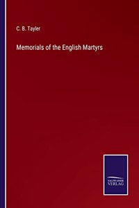 Memorials of the English Martyrs