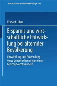 Ersparnis Und Wirtschaftliche Entwicklung Bei Alternder Bevölkerung