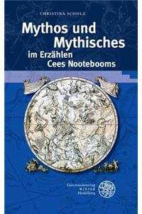 Mythos Und Mythisches Im Erzahlen Cees Nootebooms