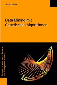 Data Mining Mit Genetischen Algorithmen