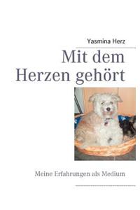 Mit dem Herzen gehört