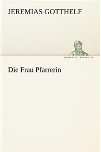 Die Frau Pfarrerin