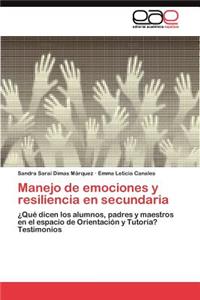 Resiliencia y manejo de emociones y en secundaria