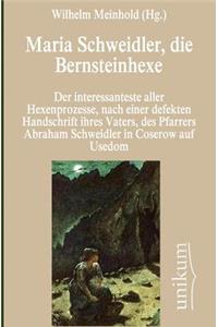 Maria Schweidler, die Bernsteinhexe