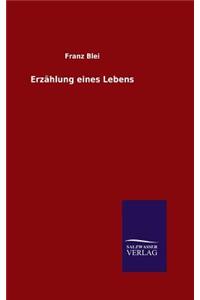Erzählung eines Lebens