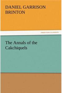 Annals of the Cakchiquels