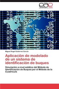 Aplicación de modelado de un sistema de identificación de buques