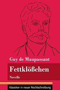 Fettklößchen