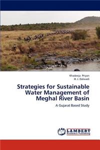 Strategies for Sustainable Water Management of Meghal River Basin