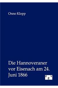 Hannoveraner vor Eisenach am 24. Juni 1866